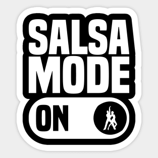 salsa mode on, Salsa Dance Lovers Sticker